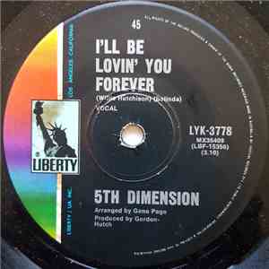 5th Dimension - I'll Be Lovin' You Forever / Train, Keep On Movin' download free
