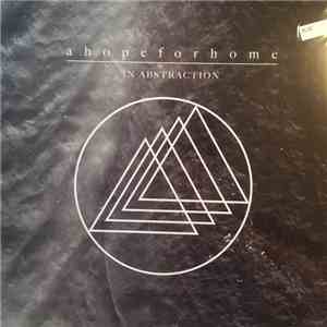 A Hope For Home - In Abstraction download mp3 flac