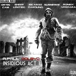 A. Paul & Dolby D - Insidious Act1 download mp3 flac