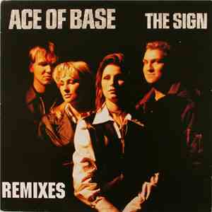 Ace Of Base - The Sign (Remixes) download free