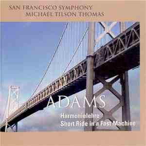 Adams - Harmonielehre / Short Ride In A Fast Machine download mp3 flac