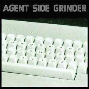 Agent Side Grinder - Hardware Comes Alive download free