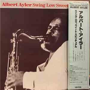 Albert Ayler - Swing Low Sweet Spiritual download mp3 flac