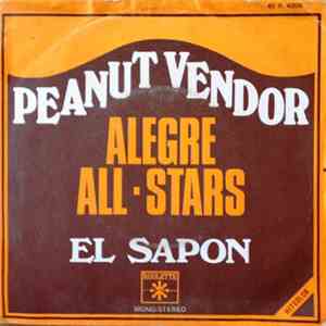 Alegre All-Stars - Peanut Vendor / El Sapon download free Alegre All-Stars - Peanut Vendor / El Sapon download mp3 flac