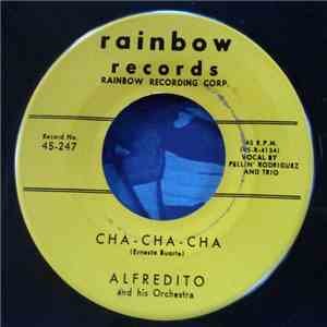 Alfredito And His Orchestra - Cha - Cha - Cha download mp3 flac