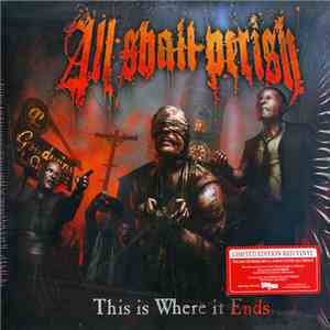 All Shall Perish - This Is Where It Ends download mp3 flac