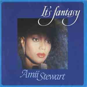 Amii Stewart - It's Fantasy download free
