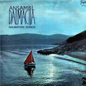 Ansambl Dalmacija - Dalmatian Songs download free Ansambl Dalmacija - Dalmatian Songs download mp3 flac