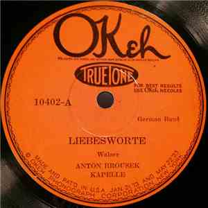 Anton Brousek Kapelle - Liebesworte / In Der Eile download free