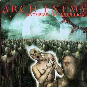 Arch Enemy - Anthems Of Rebellion download mp3 flac