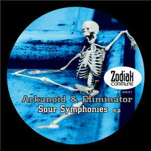 Arkanoid  & Eliminator  - Sour Symphonies EP download free