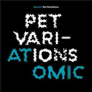 Atomic  - Pet Variations download free