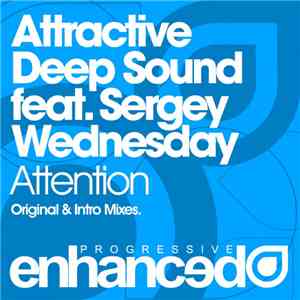 Attractive Deep Sound Feat. Sergey Wednesday - Attention download mp3 flac
