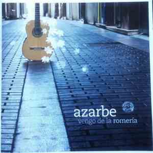Azarbe - Vengo de la Romeria download mp3 flac