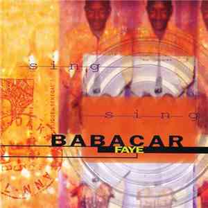 Babacar Faye - Sing download mp3 flac