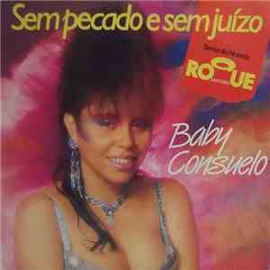 Baby Consuelo - Sem Pecado E Sem Juízo download mp3 flac