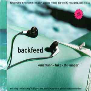 Backfeed - Kunzmann Fuks Theininger download mp3 flac