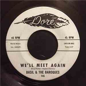 Basil & The Baroques - We’ll Meet Again / It’s No Use download free