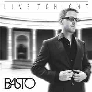 Basto - Live Tonight download free