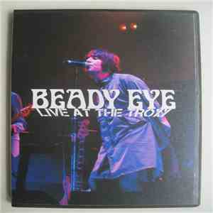 Beady Eye - Live At The Troxy download free Beady Eye - Live At The Troxy download mp3 flac