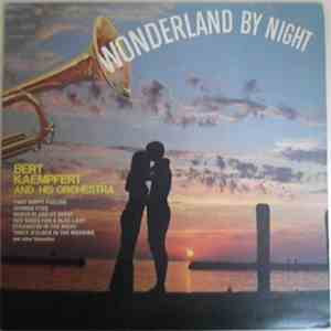 Bert Kaempfert And His Orchestra - Wonderland By Night download free