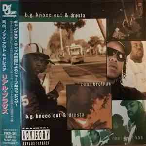 B.G. Knocc Out & Dresta - Real Brothas download free