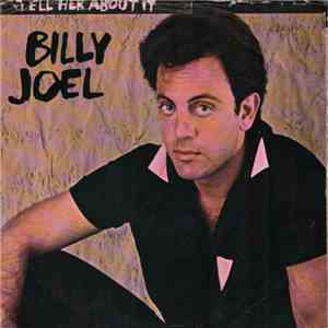 Billy Joel - Tell Her About It download mp3 flac