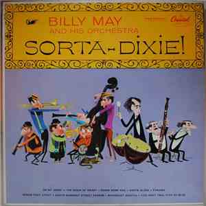 Billy May And His Orchestra - Sorta-Dixie! download free