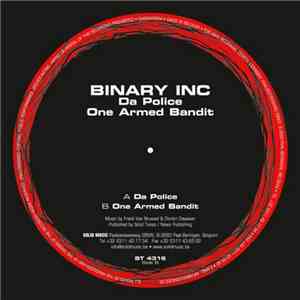 Binary Inc - Da Police / One Armed Bandit download free Binary Inc - Da Police / One Armed Bandit download mp3 flac
