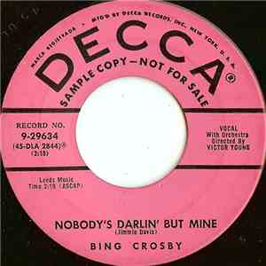 Bing Crosby - Nobody's Darlin' But Mine download mp3 flac
