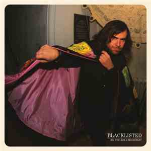 Blacklisted  - So, You Are A Magician? download mp3 flac