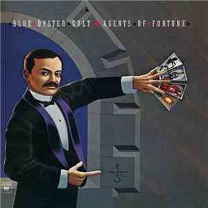 Blue Öyster Cult - Agents Of Fortune download free Blue Öyster Cult - Agents Of Fortune download mp3 flac