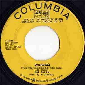 Bob Dylan - Wigwam / Copper Kettle download free