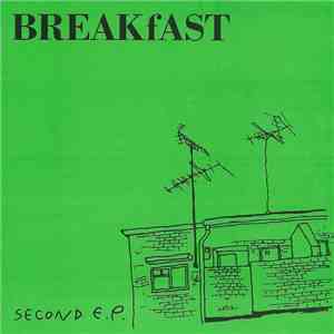BREAKfAST  - Second E.P. download mp3 flac