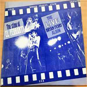 Bryan Ferry - The Live Bryan Ferry Album - The Sting Of El Ferranti download free