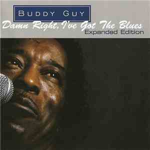 Buddy Guy - Damn Right, I've Got The Blues download mp3 flac