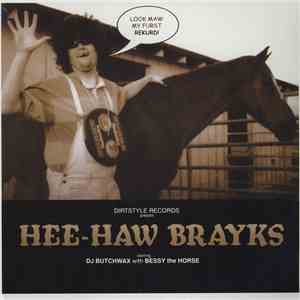 Butchwax - Hee-Haw Brayks download free