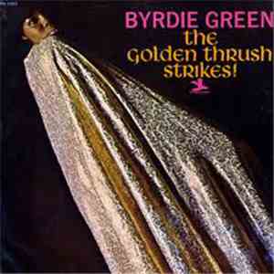 Byrdie Green - The Golden Thrush Strikes At Midnight download mp3 flac