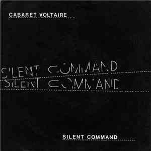 Cabaret Voltaire - Silent Command download free
