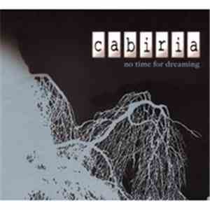 Cabiria - No Time For Dreaming download free