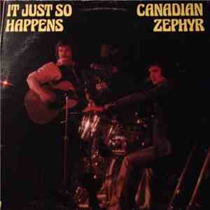 Canadian Zephyr - It Just So Happens download free Canadian Zephyr - It Just So Happens download mp3 flac