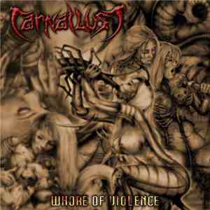 Carnal Lust - Whore Of Violence download mp3 flac