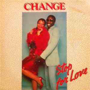 Change - Stop For Love download free