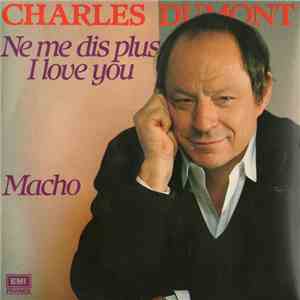 Charles Dumont - Ne Me Dis Plus I Love You download mp3 flac