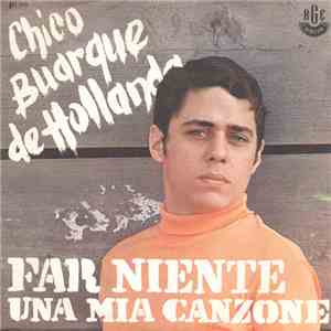 Chico Buarque De Hollanda - Far Niente download free Chico Buarque De Hollanda - Far Niente download mp3 flac