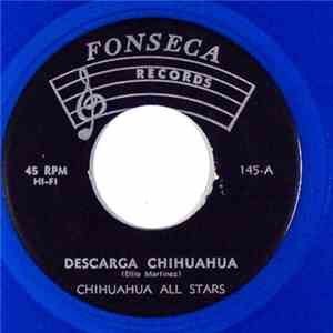Chihuahua All Stars - Descarga Chihuahua / Guajira Son download mp3 flac