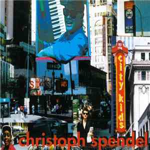 Christoph Spendel - City Kids download mp3 flac
