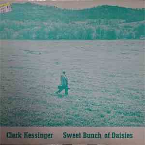 Clark Kessinger - Sweet Bunch Of Daisies download free Clark Kessinger - Sweet Bunch Of Daisies download mp3 flac