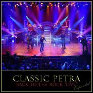 Classic Petra - Back To The Rock "Live" Expanded download mp3 flac