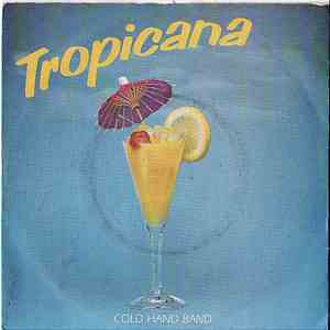 Cold Hand Band - Tropicana download mp3 flac